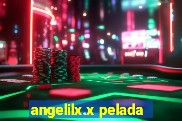 angelilx.x pelada